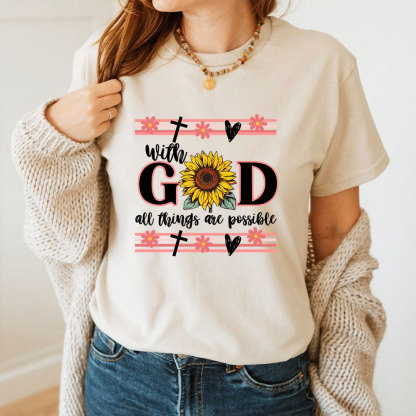 With God All Things Are Possible Christian T-Shirt