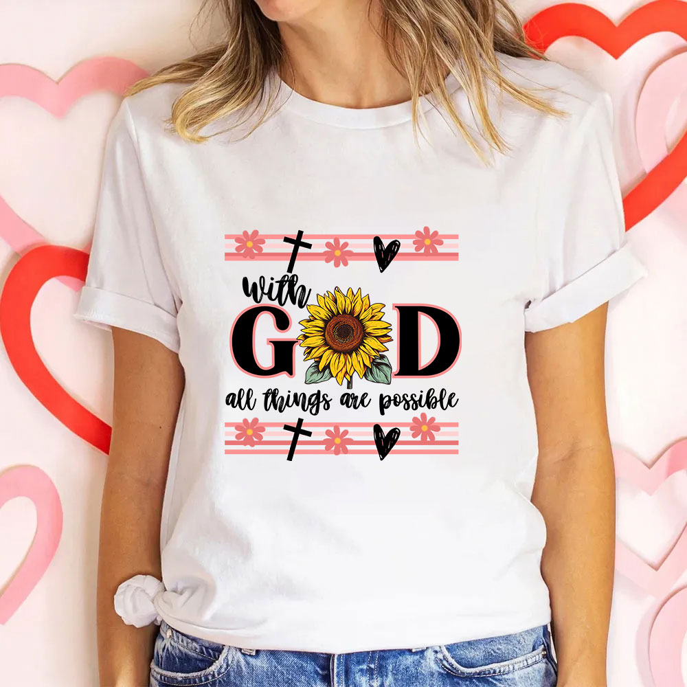 With God All Things Are Possible Christian T-Shirt