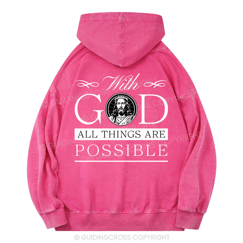 With God All Things Are Possible Christian Washed Hoodie