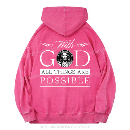With God All Things Are Possible Christian Washed Hoodie