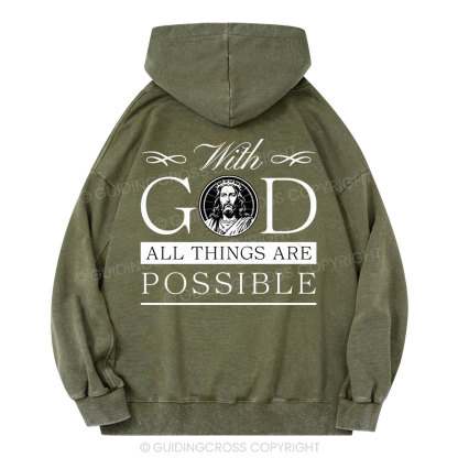 With God All Things Are Possible Christian Washed Hoodie