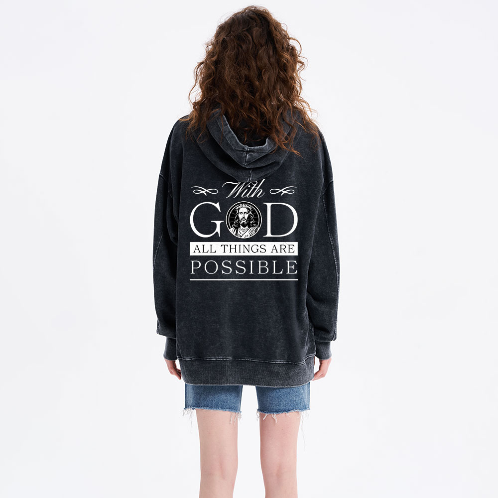 With God All Things Are Possible Christian Washed Hoodie