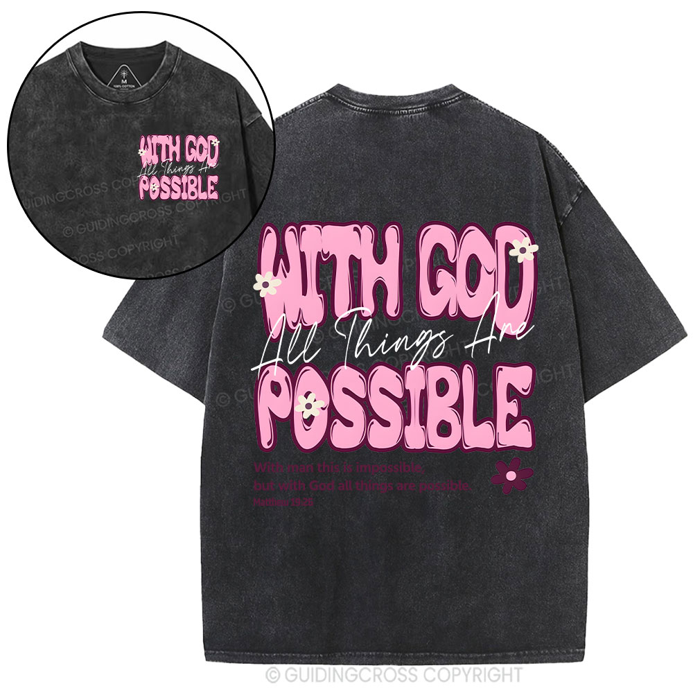 With God All Things Are Possible Christian Washed T-Shirt