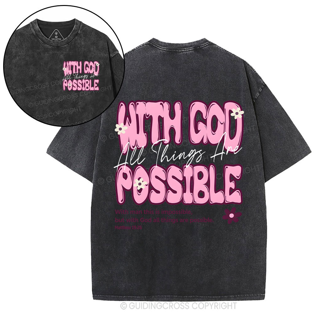 With God All Things Are Possible Christian Washed T-Shirt