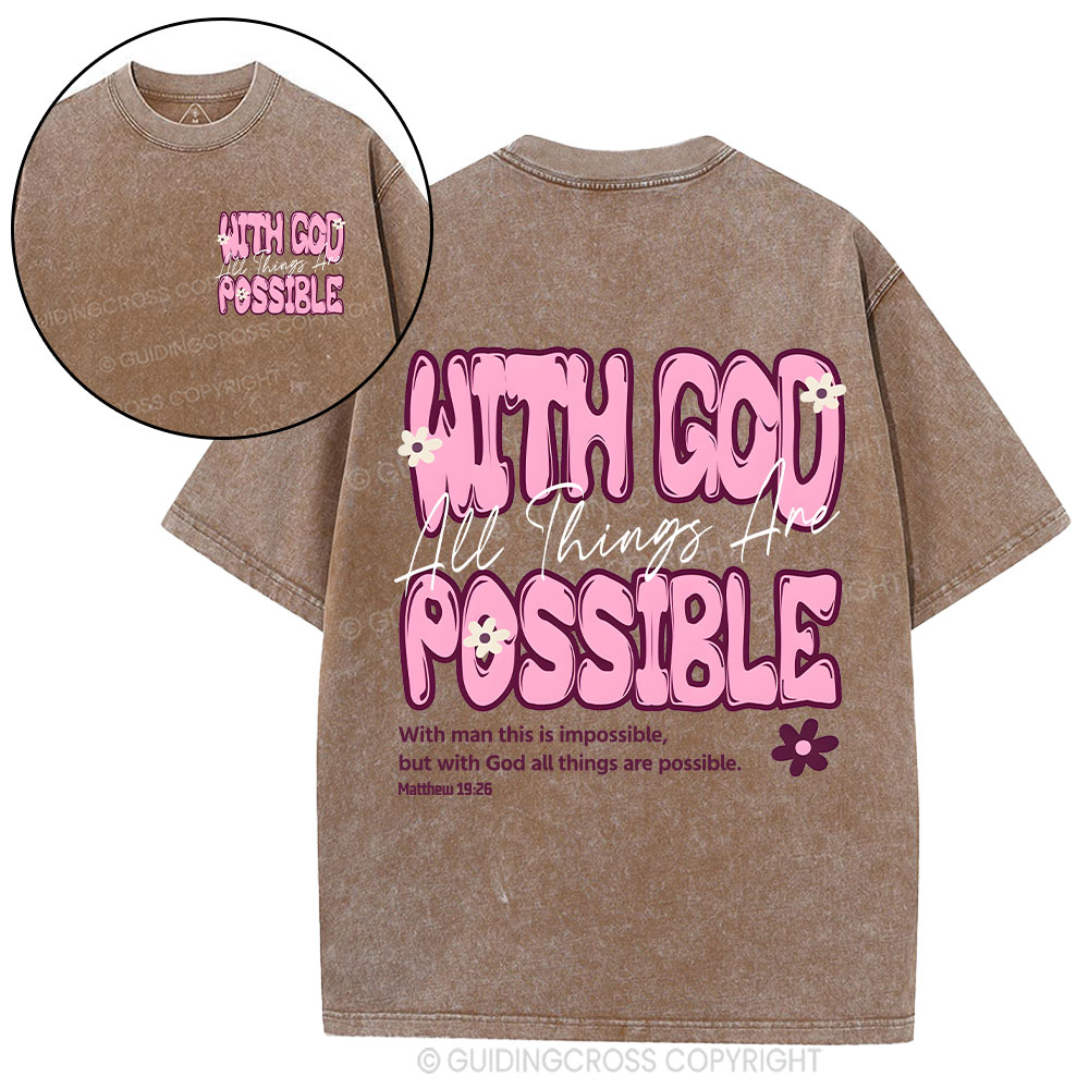 With God All Things Are Possible Christian Washed T-Shirt