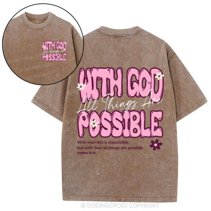 With God All Things Are Possible Christian Washed T-Shirt