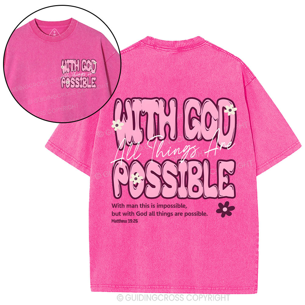 With God All Things Are Possible Christian Washed T-Shirt