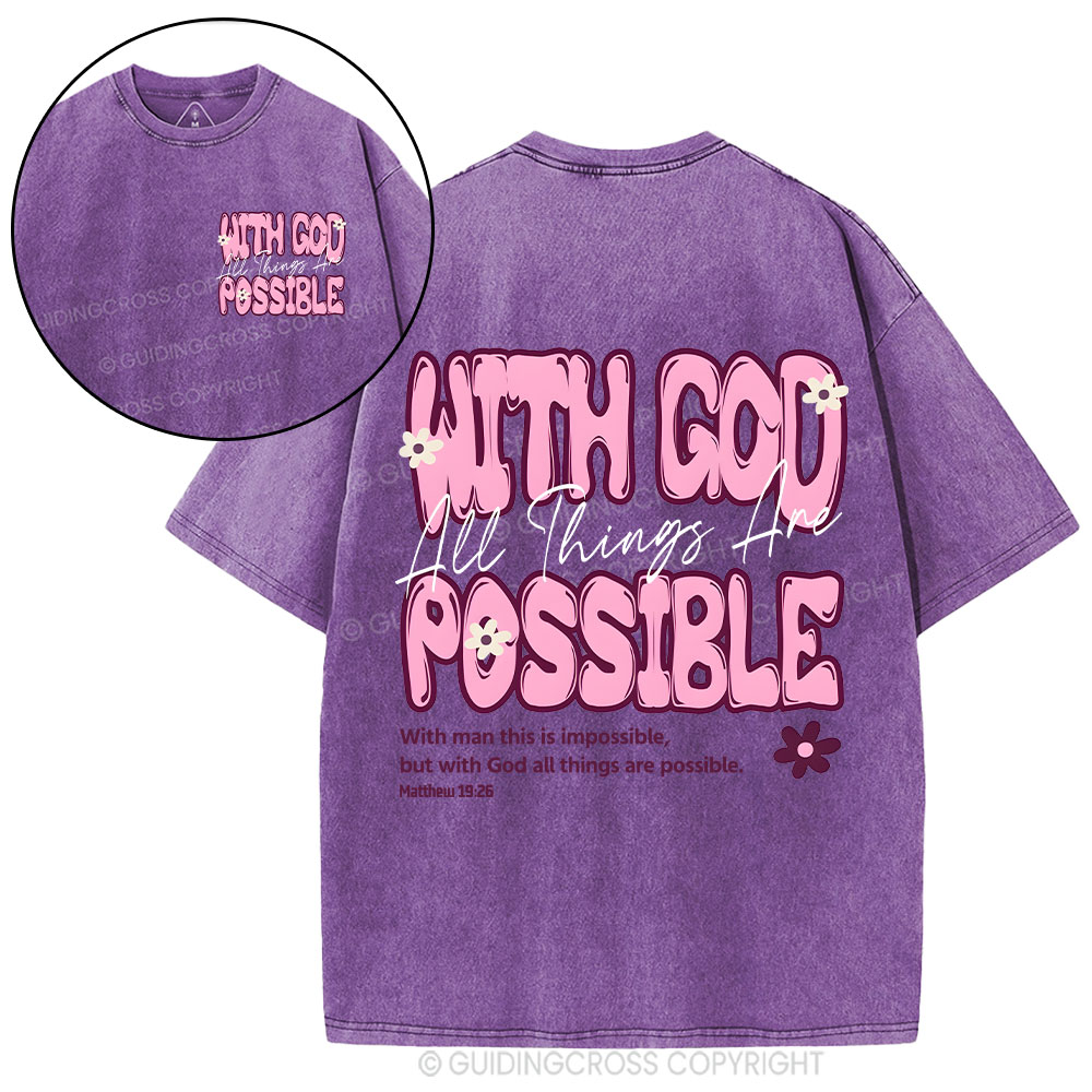 With God All Things Are Possible Christian Washed T-Shirt