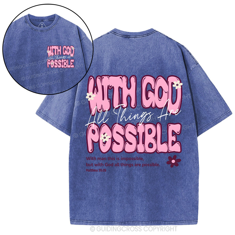 With God All Things Are Possible Christian Washed T-Shirt Sale - GuidingCross