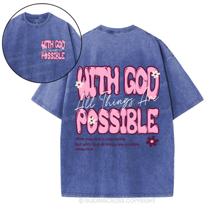 With God All Things Are Possible Christian Washed T-Shirt
