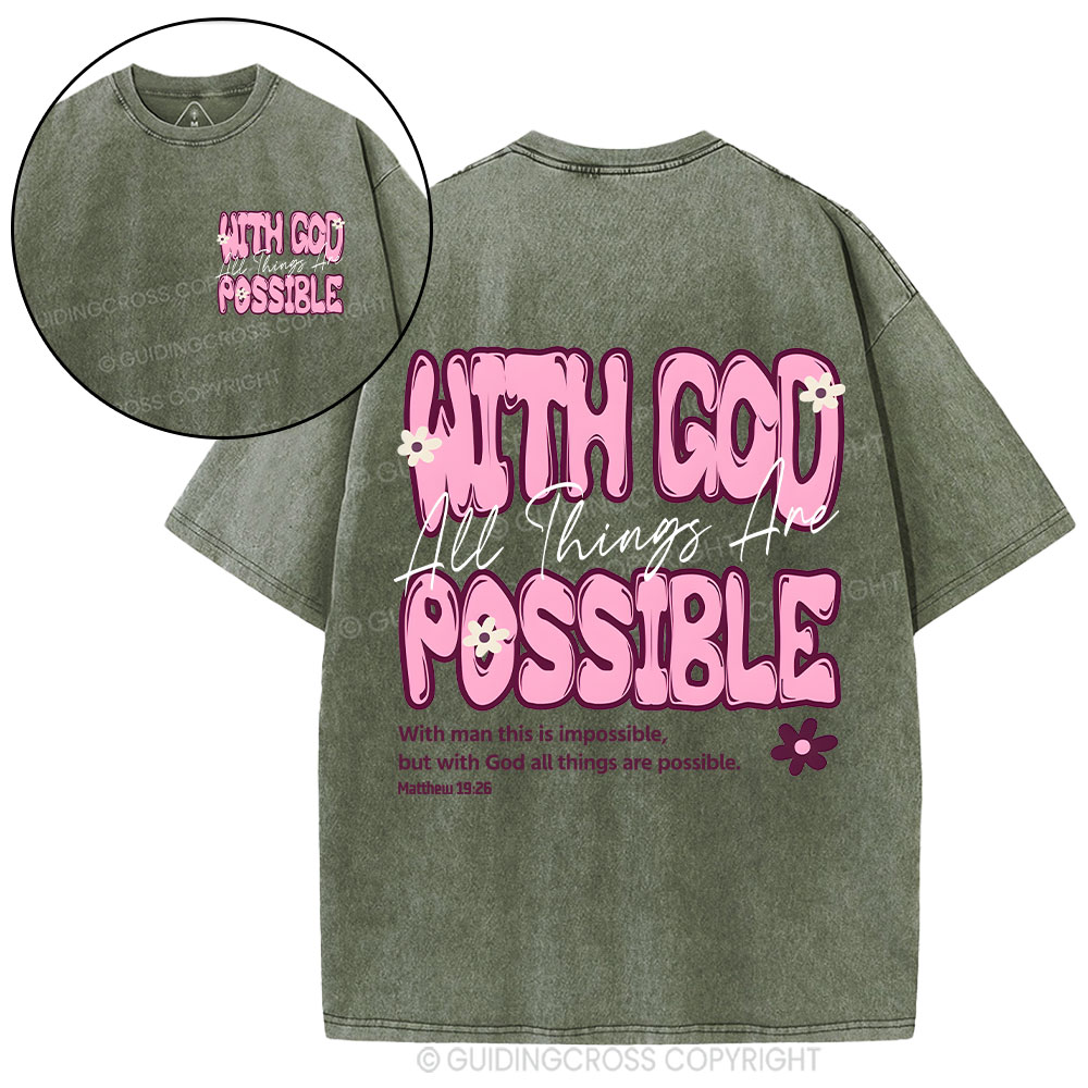 With God All Things Are Possible Christian Washed T-Shirt
