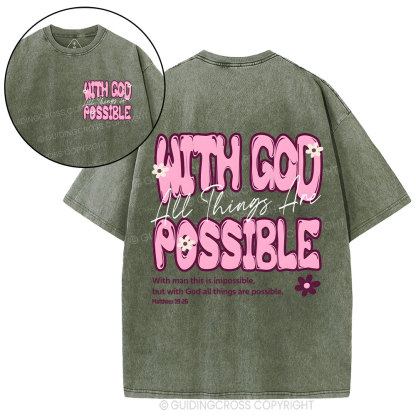 With God All Things Are Possible Christian Washed T-Shirt