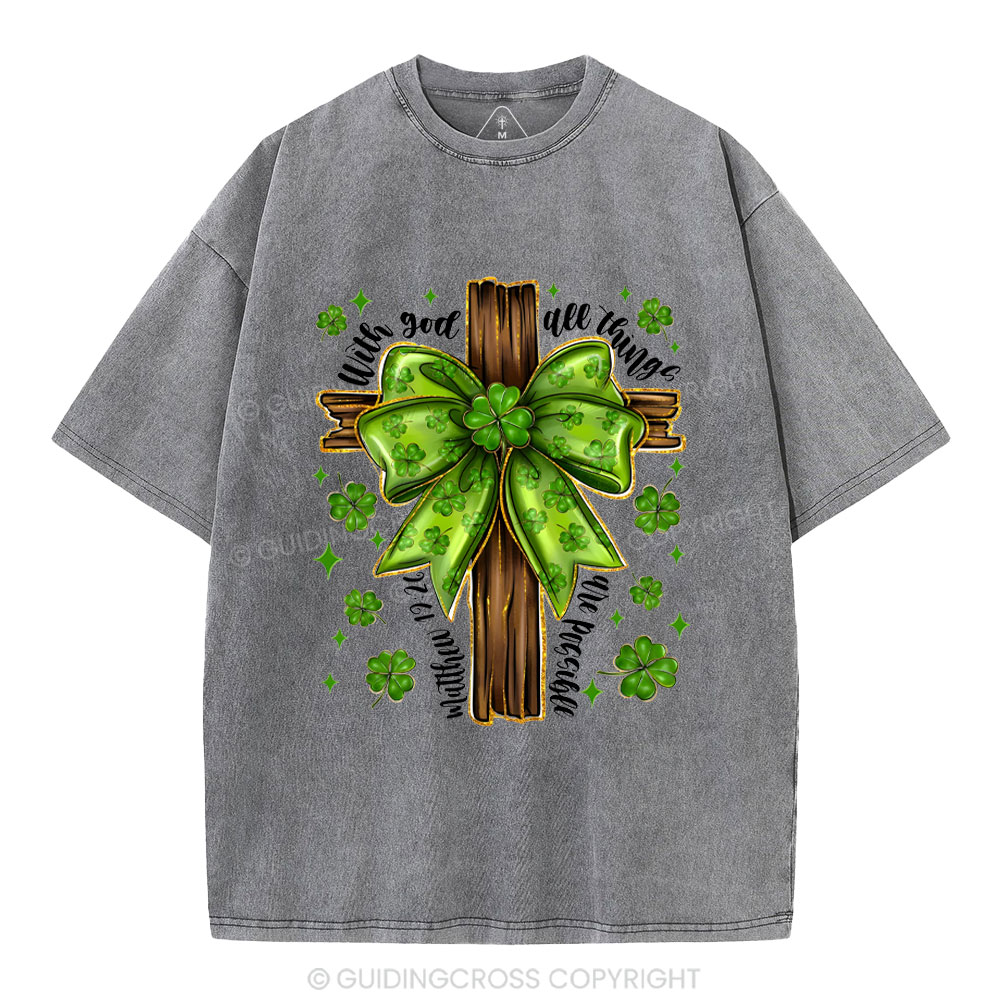 With God All Things Are Possible Christian Washed T-Shirt