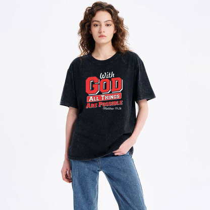 With God All Things Are Possible Christian Washed T-Shirt