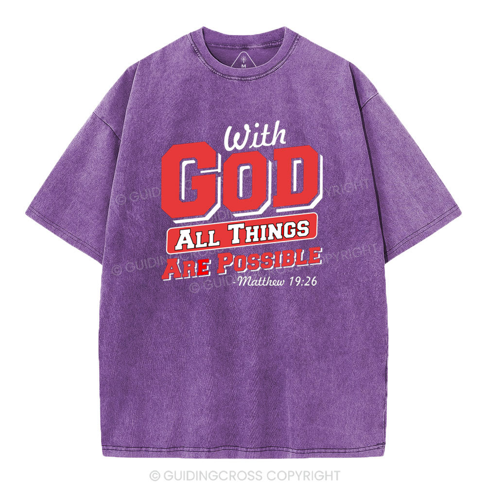 With God All Things Are Possible Christian Washed T-Shirt
