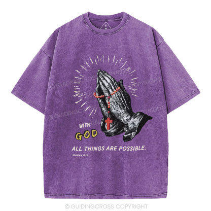 With God All Things Are Possible Christian Washed T-Shirt