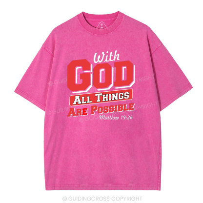 With God All Things Are Possible Christian Washed T-Shirt