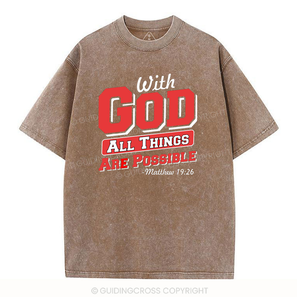 With God All Things Are Possible Christian Washed T-Shirt