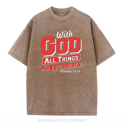 With God All Things Are Possible Christian Washed T-Shirt
