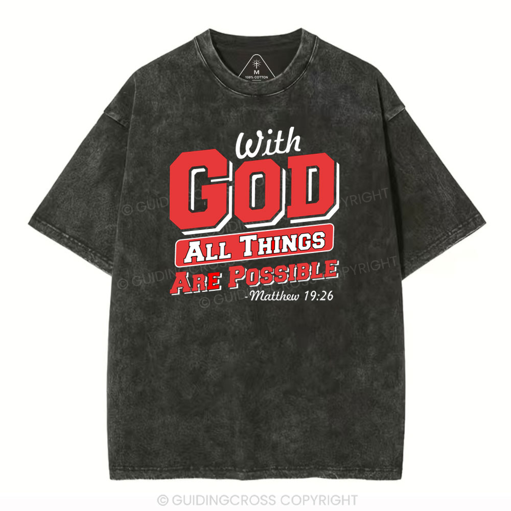 With God All Things Are Possible Christian Washed T-Shirt