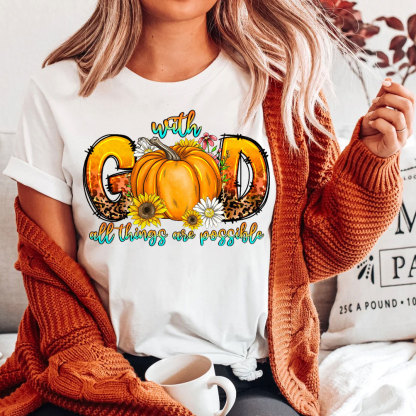 With God All Things Are Possible Fall Pumpkins Christian T-Shirt