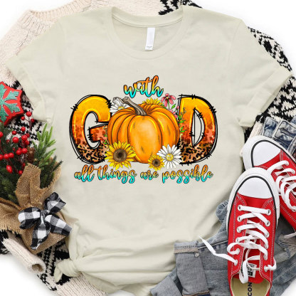 With God All Things Are Possible Fall Pumpkins Christian T-Shirt