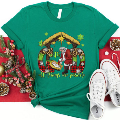 With God All Things Are Possible Nativity Christmas T-Shirt