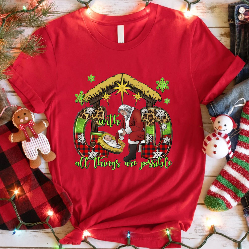 With God All Things Are Possible Nativity Christmas T-Shirt