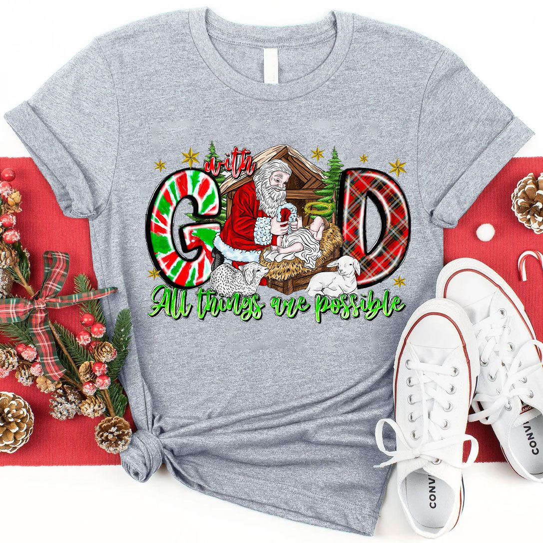 With God All Things Are Possible With Santa Claus Tee