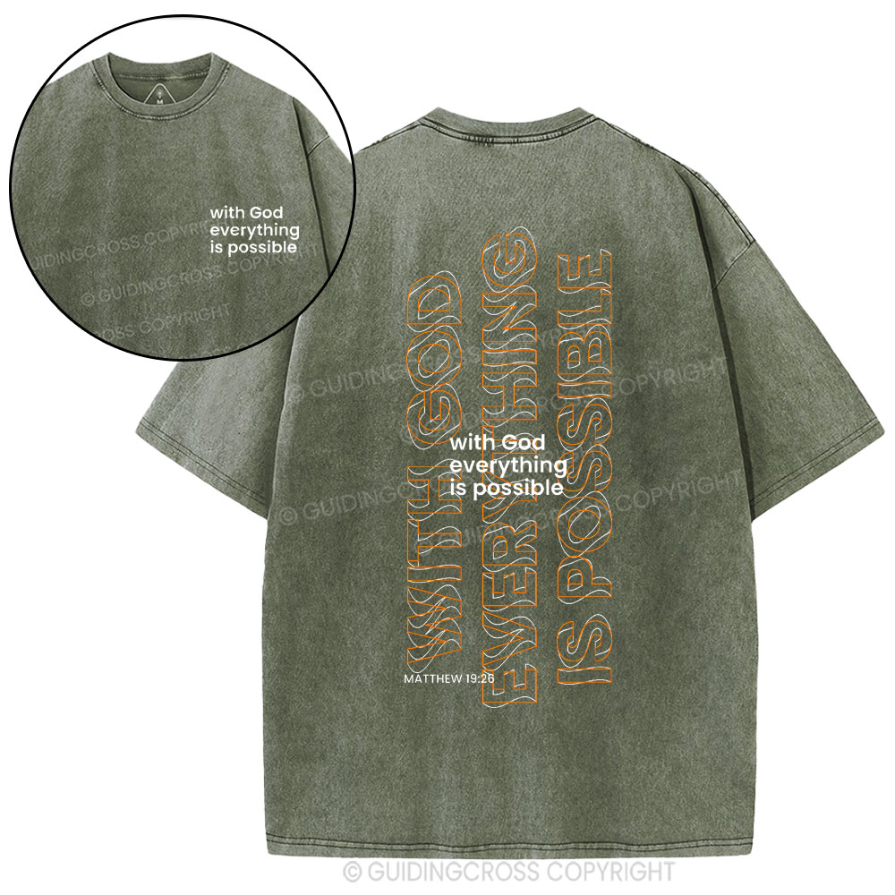 With God Wverything Is Possible Chrisitan Washed T-Shirt