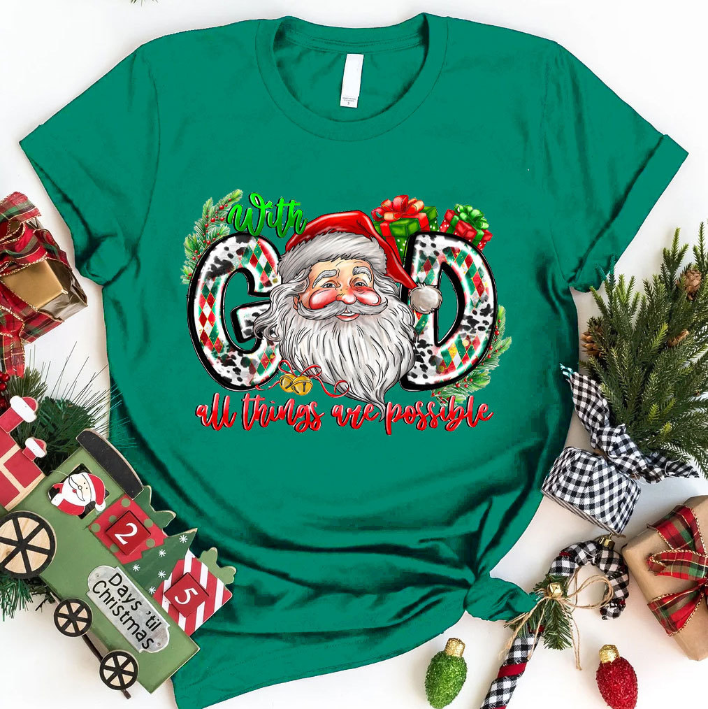 With God all things are possible with Santa Claus T-Shirt