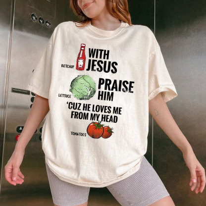 With Jesus Chrsitian Washed T-Shrit