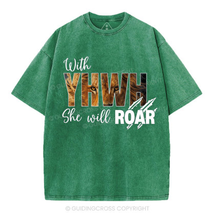 With YHWH She Will Roar Christian Washed T-Shirt