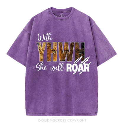With YHWH She Will Roar Christian Washed T-Shirt
