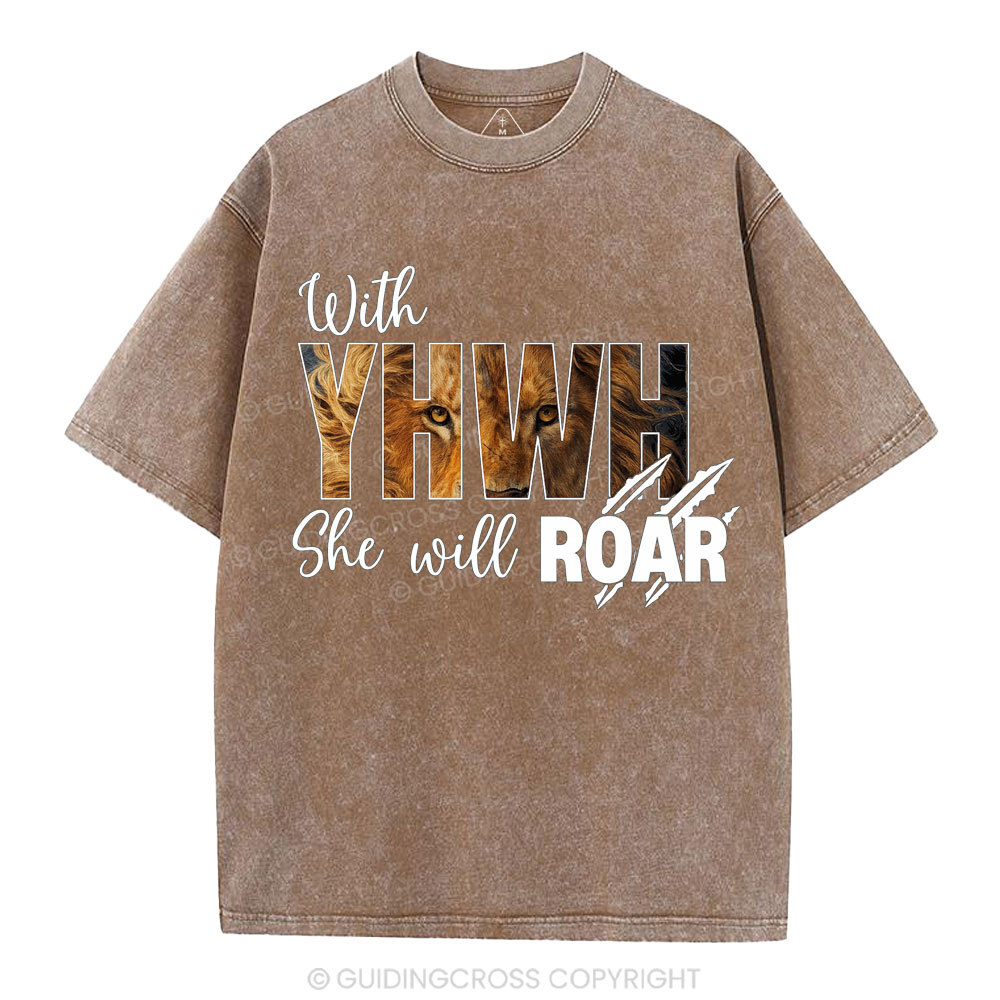 With YHWH She Will Roar Christian Washed T-Shirt