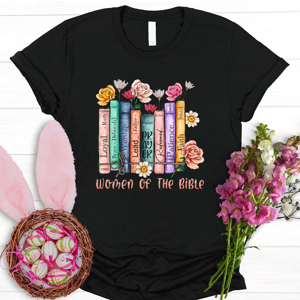 Image of Women Of The Bible Christian T-Shirt