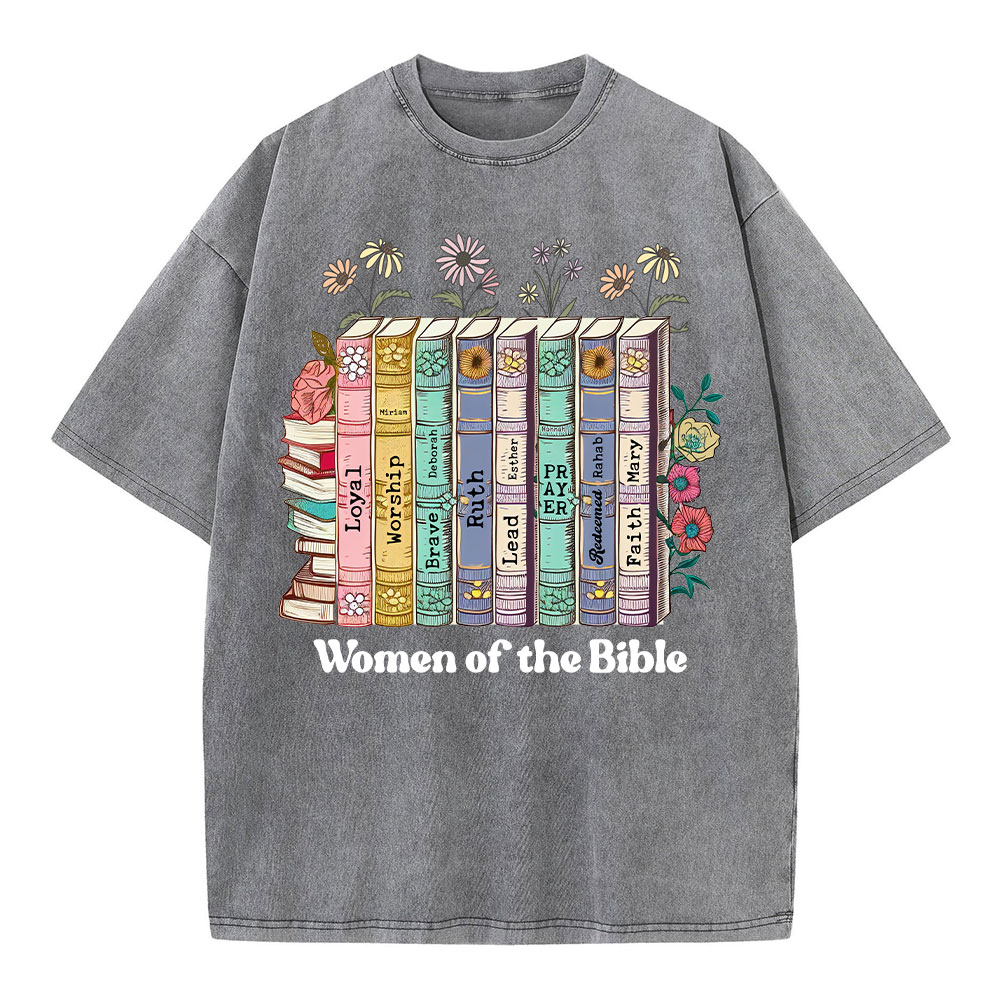 Women Of The Bible Christian Washed  T-Shirt