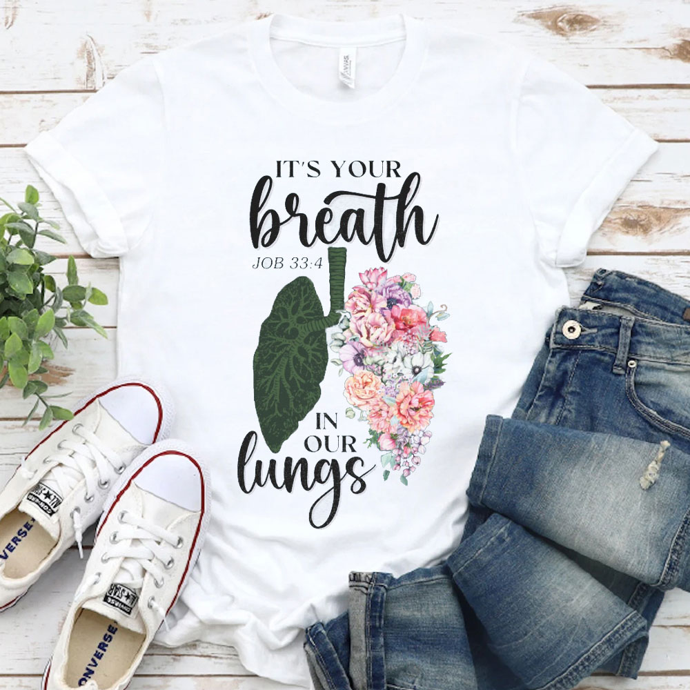 Women's It's Your Breath In Our Lungs Christian T-Shirt
