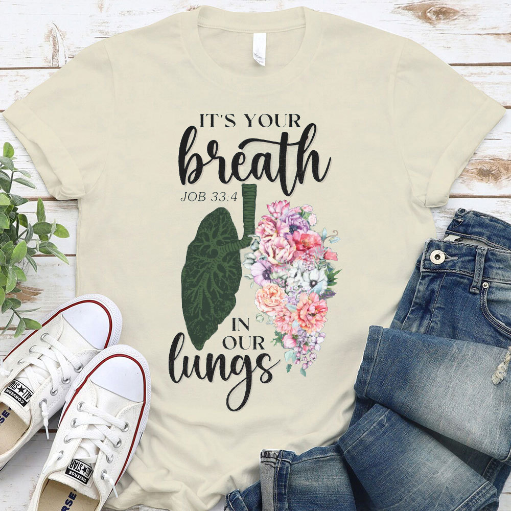 Women's It's Your Breath In Our Lungs Christian T-Shirt