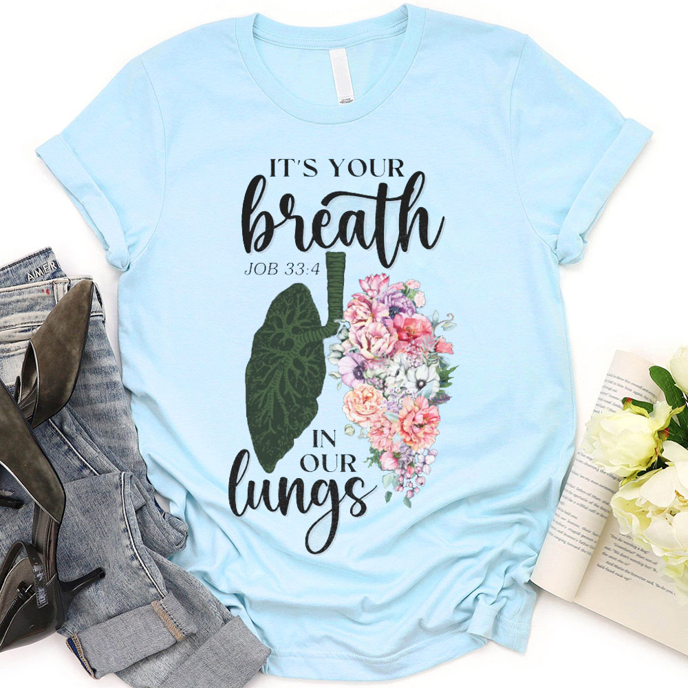 Women's It's Your Breath In Our Lungs Christian T-Shirt