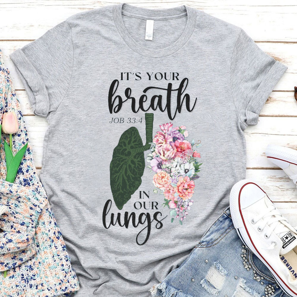 Women's It's Your Breath In Our Lungs Christian T-Shirt