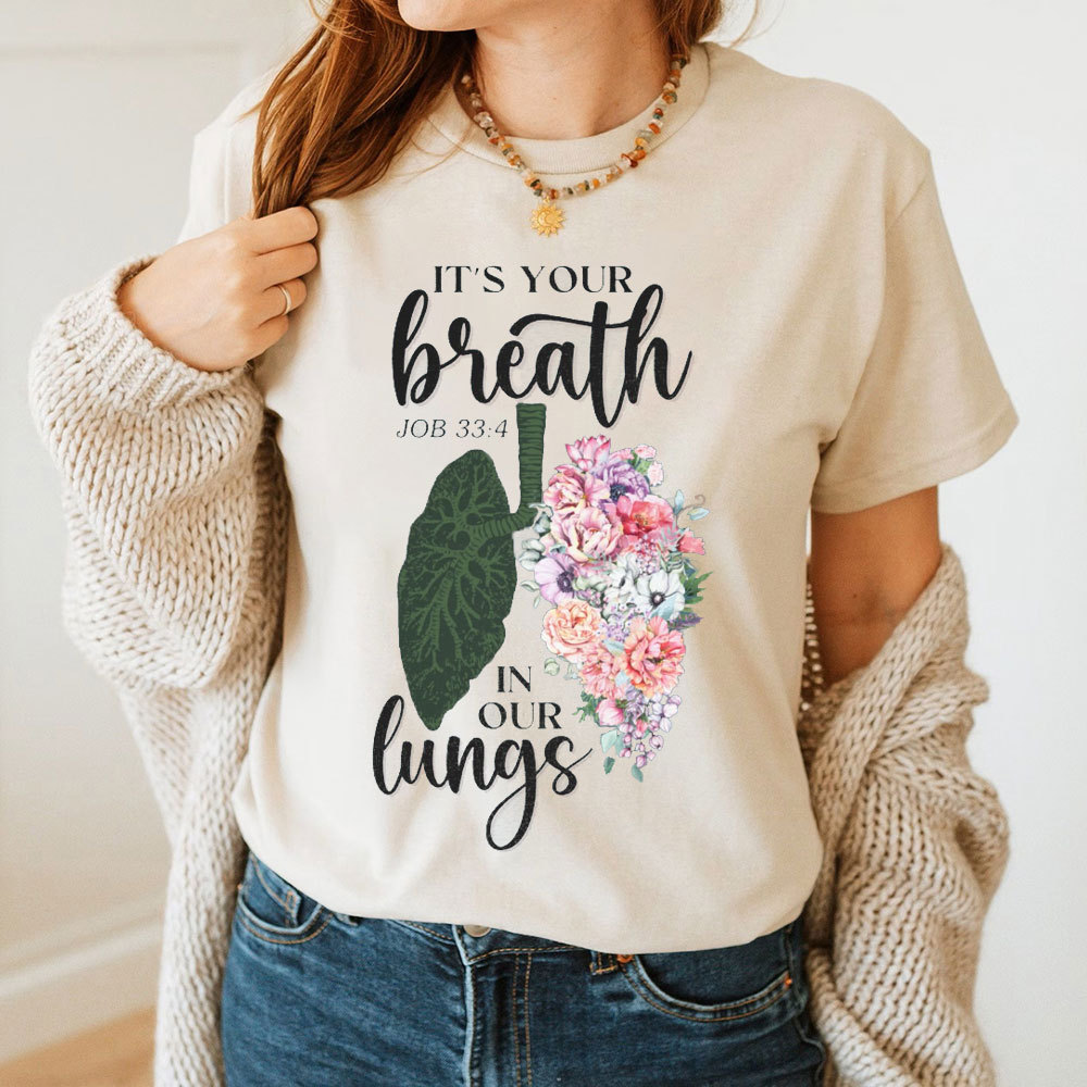 Women's It's Your Breath In Our Lungs Christian T-Shirt
