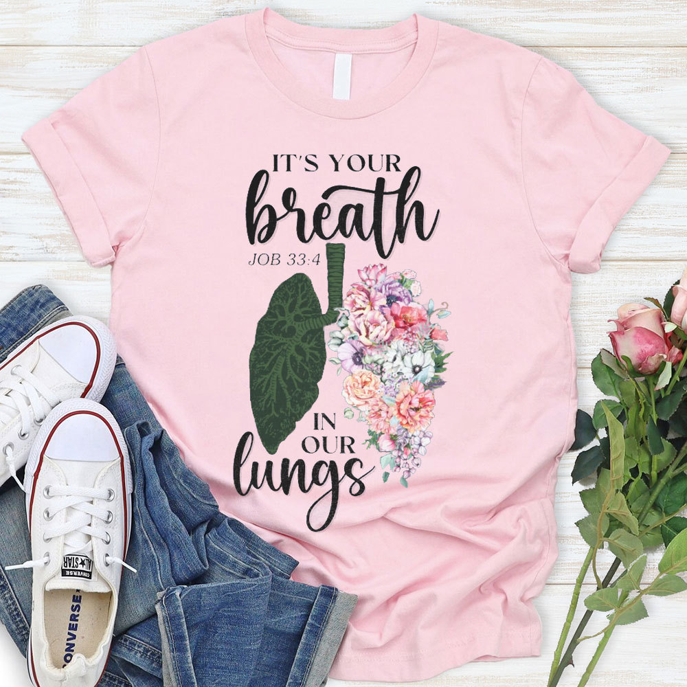 Women's It's Your Breath In Our Lungs Christian T-Shirt