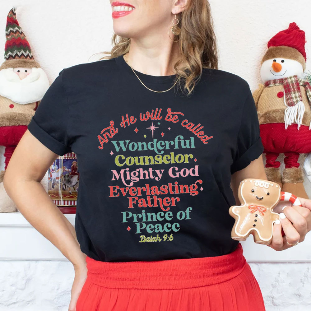 And He Will Be Called Christian Christmas T-Shirt