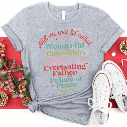 And He Will Be Called Christian Christmas T-Shirt
