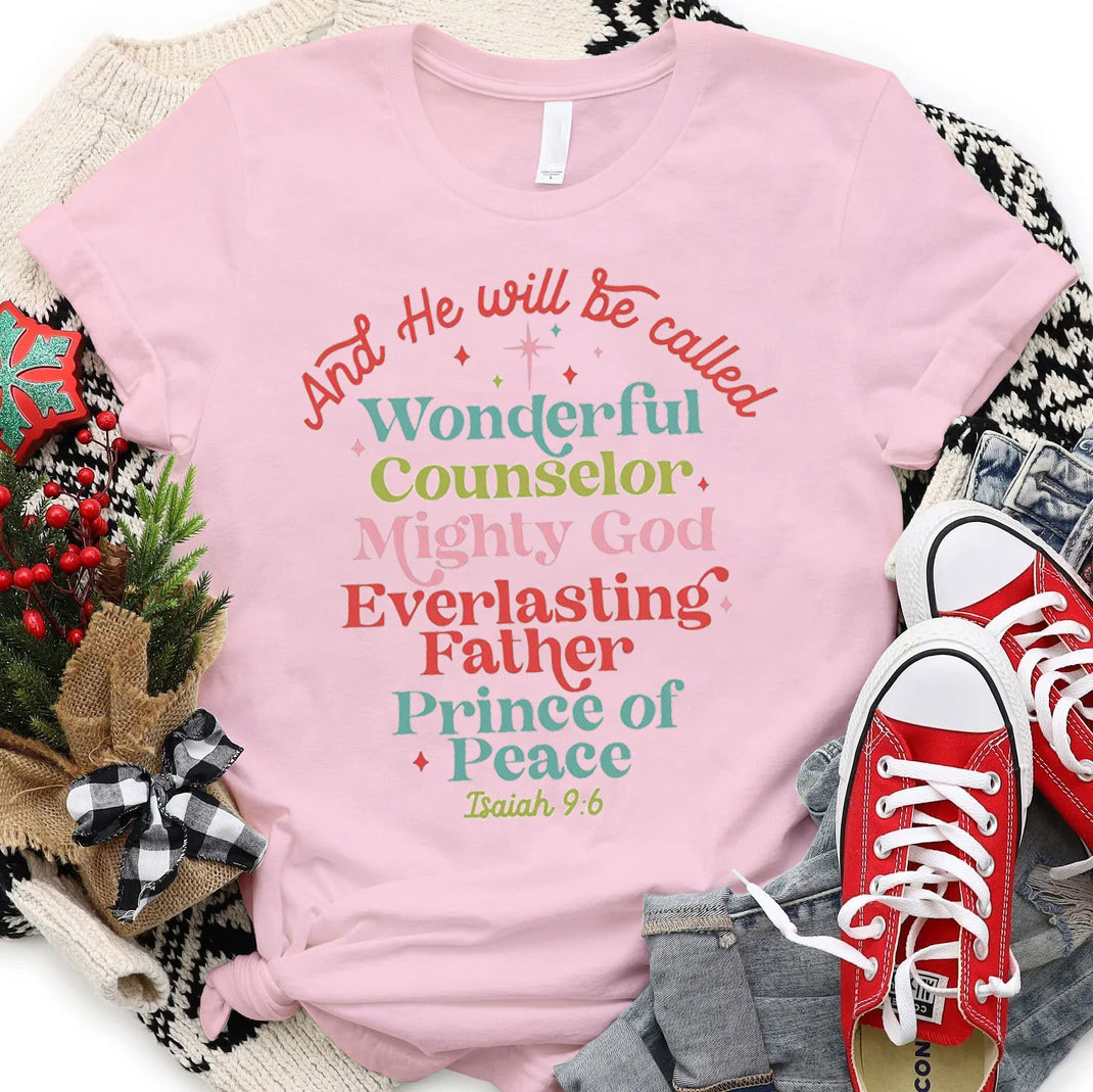 And He Will Be Called Christian Christmas T-Shirt
