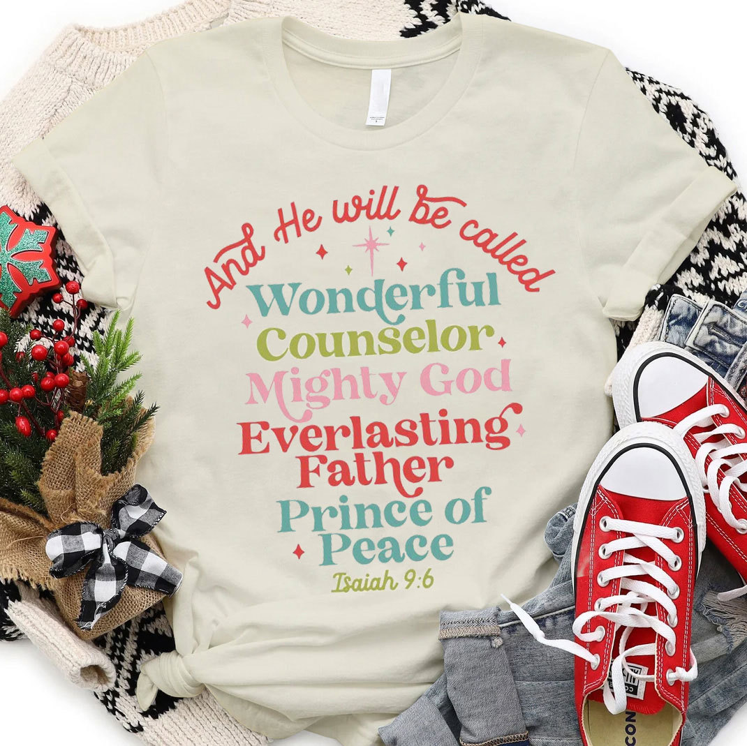 And He Will Be Called Christian Christmas T-Shirt