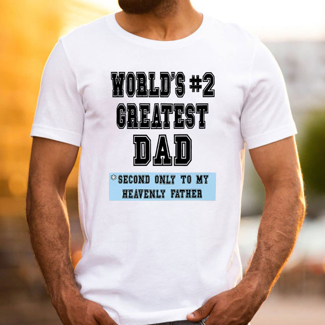 World's Createst Dad Christian T-Shirt