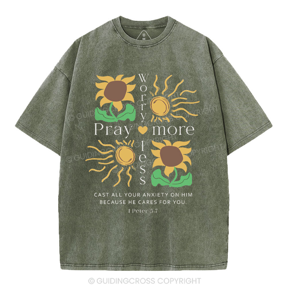 Worry Less Peay More Christian Washed T-Shirt