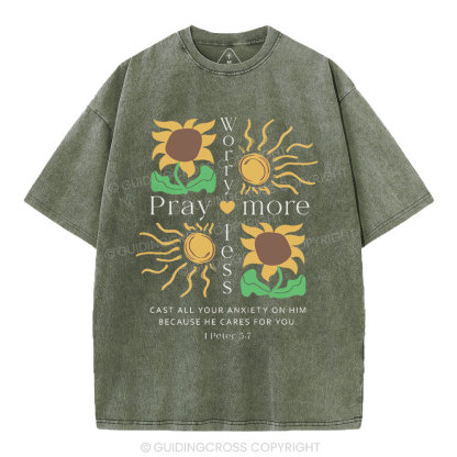 Worry Less Peay More Christian Washed T-Shirt